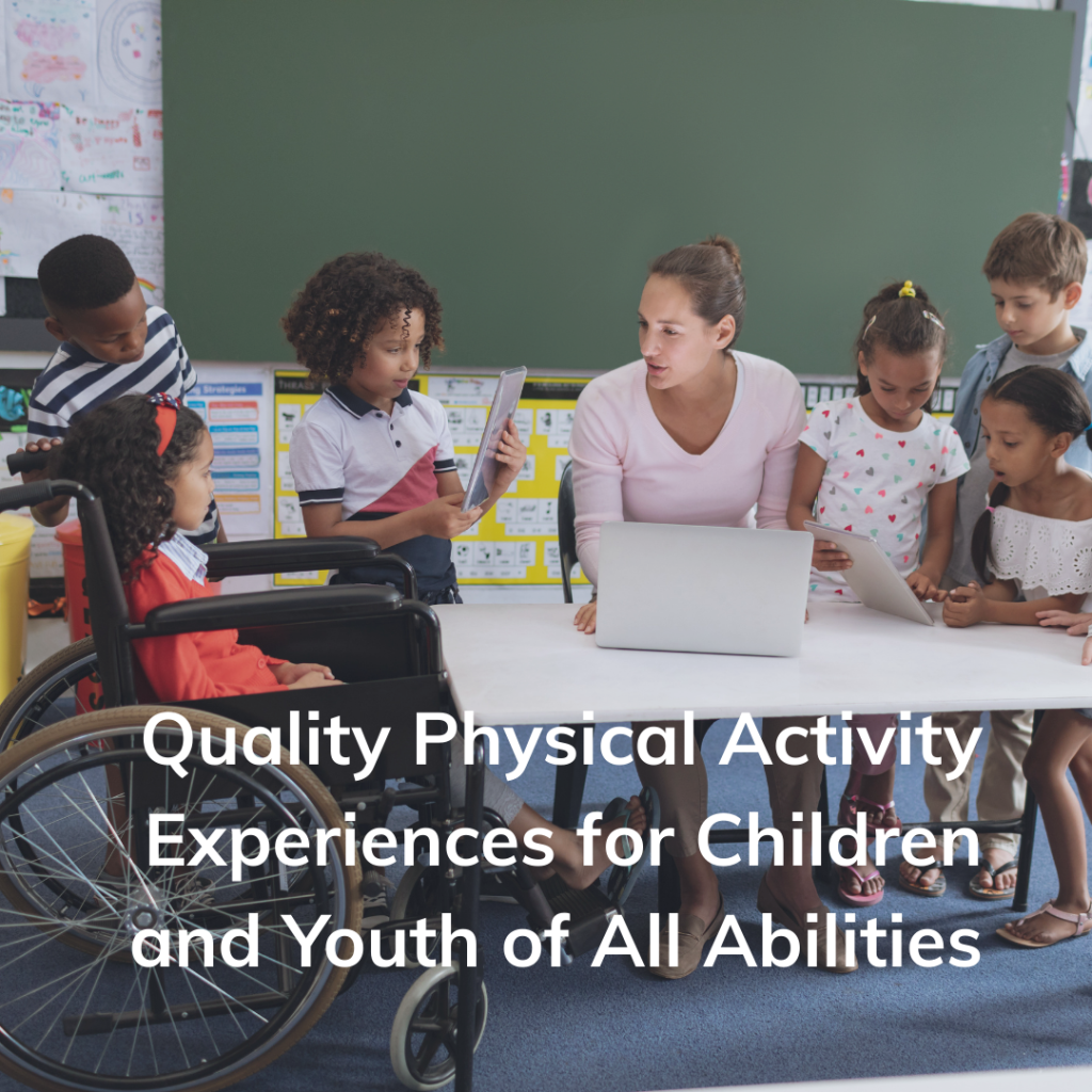 Thumbnail for Quality Physical Activity Experiences for Children and Youth of All Abilities 