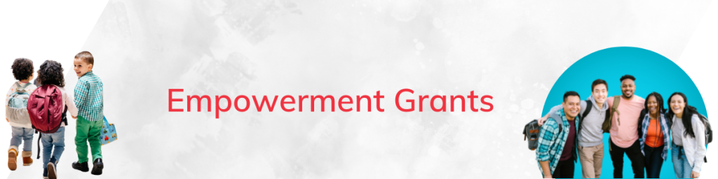 Empowerment Grant