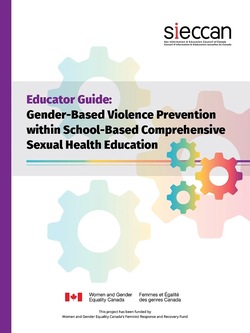 Educator Guide: Gender-Based Violence Prevention within School-Based Comprehensive Sexual Health Education
