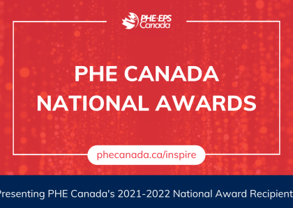 Presenting PHE Canada's 2021-2022 National Award Recipients